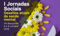 Ler notícia: I Jornadas Sociais debatem desafios atuais da saúde mental
