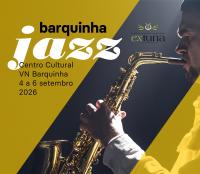 Ler notícia: Barquinha Jazz regressa ao Centro Cultural de 4 a 6 de setembro