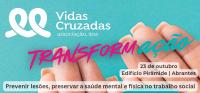 Ler notícia: Conferência discute a preservação da saúde mental e física no trabalho social 