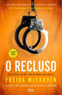 LEITURA: «O Recluso» de Freida McFadden, por Berta Lopes