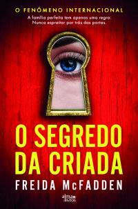 LEITURA: «O Segredo da Criada», de Freida McFadden, por Berta Lopes | OUÇA AQUI!