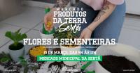 Ler notícia: Edição de março do Mercado “Produtos da Terra” realiza-se no Mercado Municipal