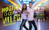 Ler notícia: Torreshopping lança Concurso “Mostra o que Vales" em busca de talentos da dança