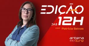 Edição das 12H | OUÇA AQUI!