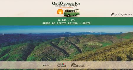 Ler notícia: Serra do Picoto Rainho vai ser palco de um dos 10 concertos mais bonitos de Portugal