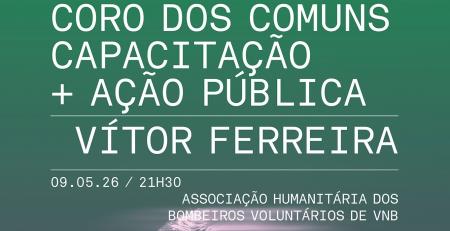 Ler notícia: Coro dos Comuns nos Bombeiros Voluntários