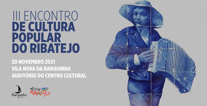 VN Barquinha recebe III Encontro de Cultura Popular do Ribatejo