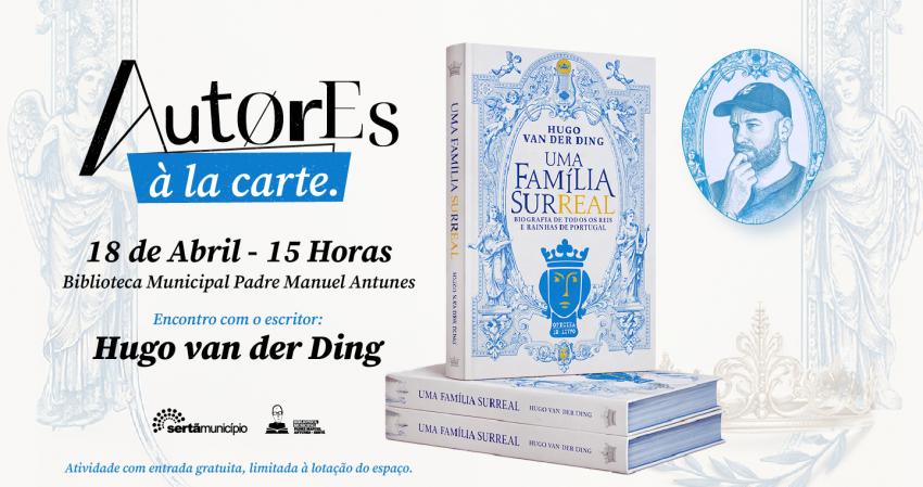 Autores à la Carte destaca Hugo van der Ding no próximo sábado