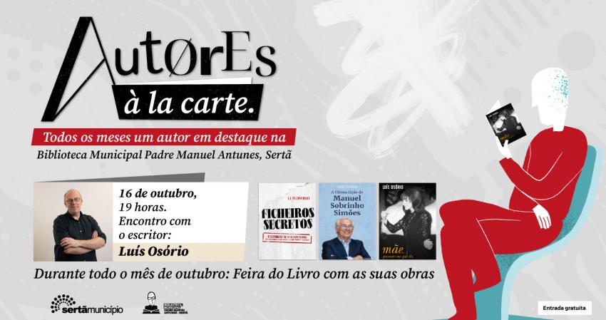 Autores à la Carte destaca Luís Osório em outubro