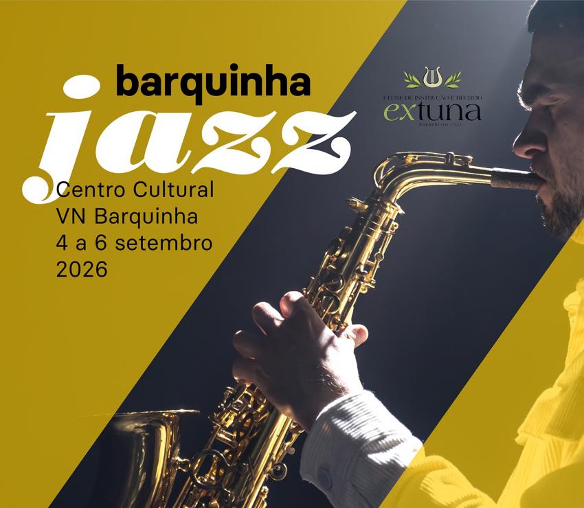 Barquinha Jazz regressa ao Centro Cultural de 4 a 6 de setembro