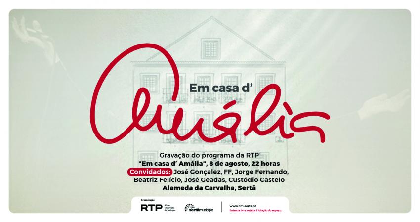 Vila recebe programa Em Casa d’Amália a 8 de agosto