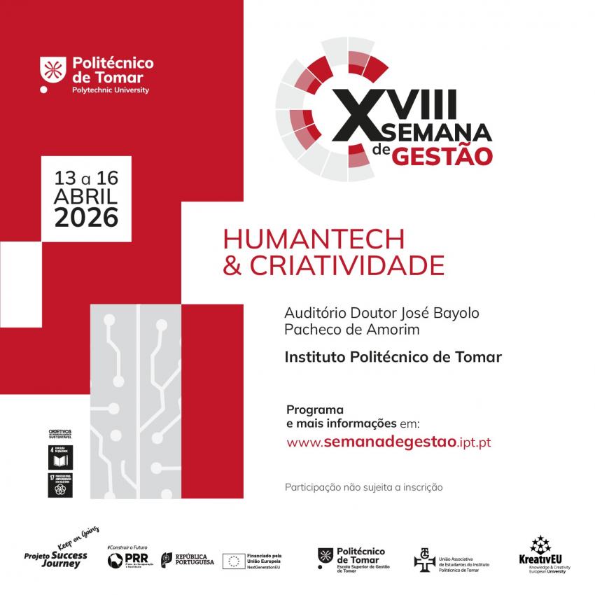 Politécnico promove a XVIII Semana de Gestão sob o tema HumanTech & Criatividade