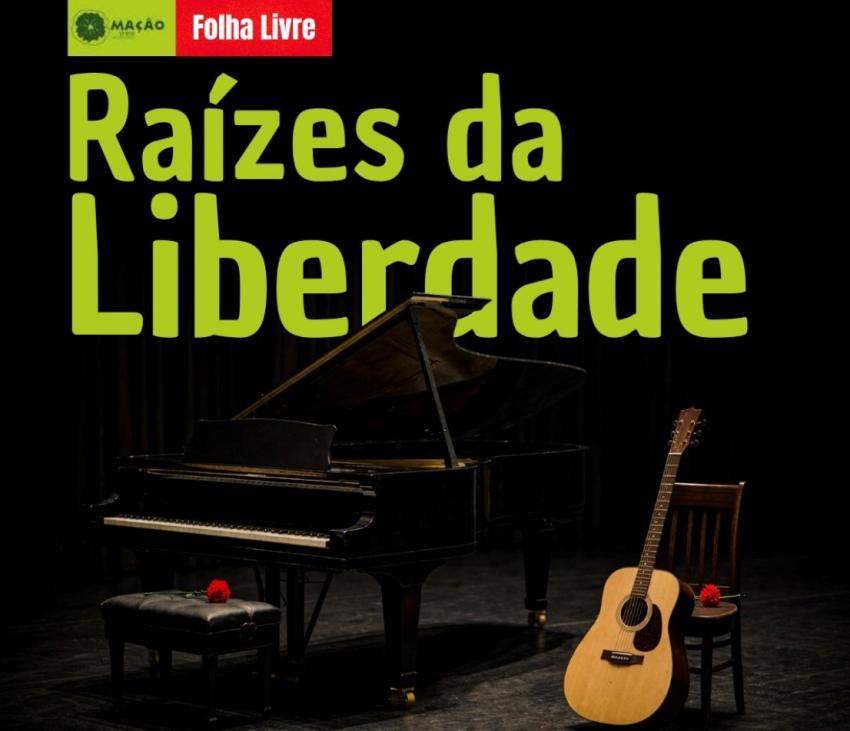 Viver o 25 de Abril com Passeios da Liberdade e concerto