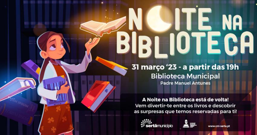 “Noite na Biblioteca” está de regresso a 31 de março