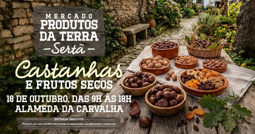 Castanhas e Frutos secos em destaque nos Produtos da Terra