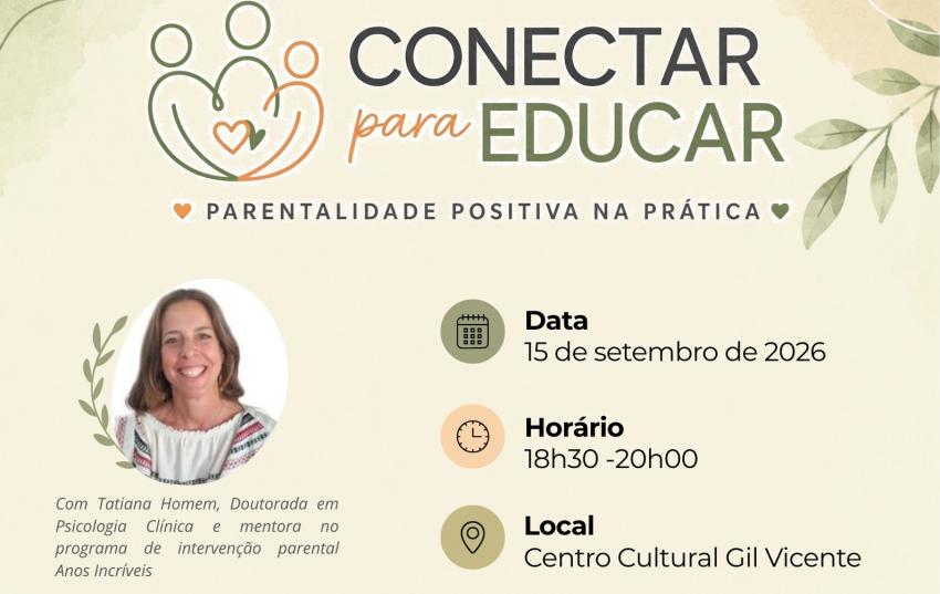 «Conectar para Educar» pretende promover educação consciente, positiva e ajustada