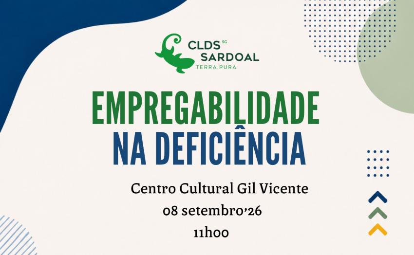 CLDS 5G organiza sessão sobre Empregabilidade na Deficiência
